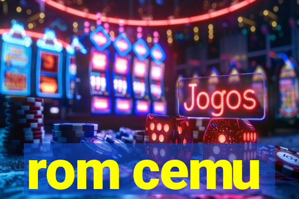 rom cemu